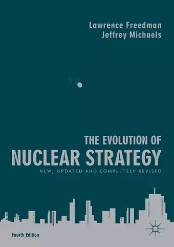 The Evolution of Nuclear Strategy cover