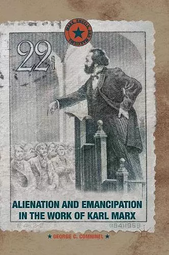 Alienation and Emancipation in the Work of Karl Marx cover