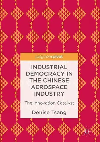 Industrial Democracy in the Chinese Aerospace Industry cover