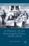 A History of the Norwegian Press, 1660-2015 cover