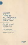 Dialogic Pedagogy and Polyphonic Research Art cover