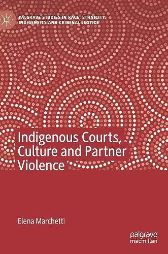 Indigenous Courts, Culture and Partner Violence cover