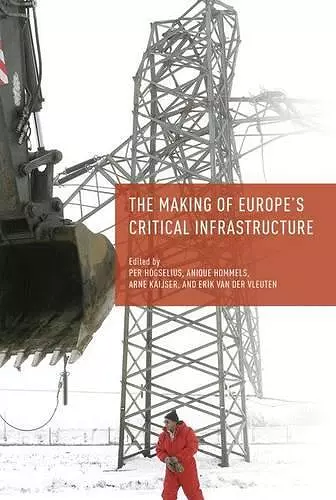 The Making of Europe's Critical Infrastructure cover