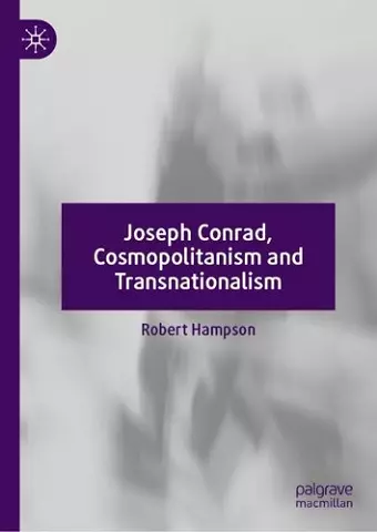 Joseph Conrad, Cosmopolitanism and Transnationalism cover