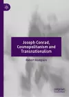 Joseph Conrad, Cosmopolitanism and Transnationalism cover