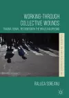 Working-through Collective Wounds cover