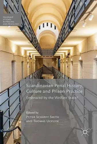 Scandinavian Penal History, Culture and Prison Practice cover