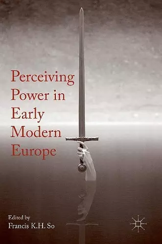 Perceiving Power in Early Modern Europe cover