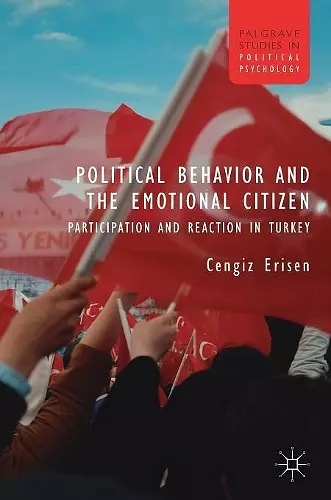 Political Behavior and the Emotional Citizen cover