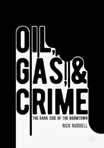 Oil, Gas, and Crime cover
