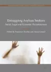 Entrapping Asylum Seekers cover