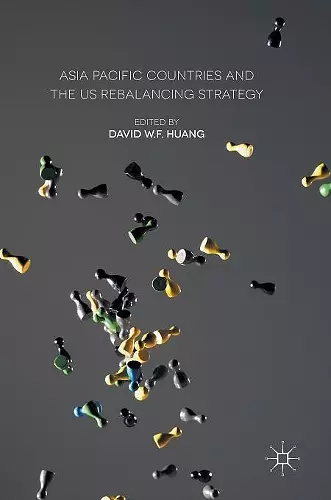 Asia Pacific Countries and the US Rebalancing Strategy cover