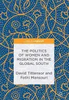 The Politics of Women and Migration in the Global South cover