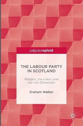 The Labour Party in Scotland cover