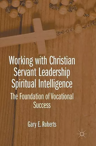 Working with Christian Servant Leadership Spiritual Intelligence cover