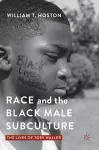 Race and the Black Male Subculture cover