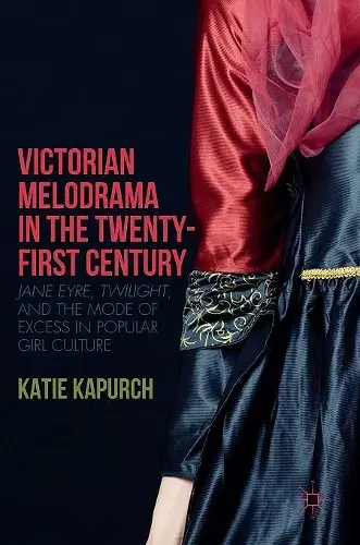 Victorian Melodrama in the Twenty-First Century cover