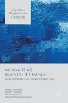 Migrants as Agents of Change cover