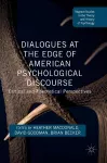 Dialogues at the Edge of American Psychological Discourse cover