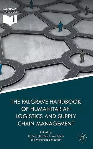 The Palgrave Handbook of Humanitarian Logistics and Supply Chain Management cover