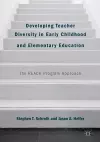 Developing Teacher Diversity in Early Childhood and Elementary Education cover