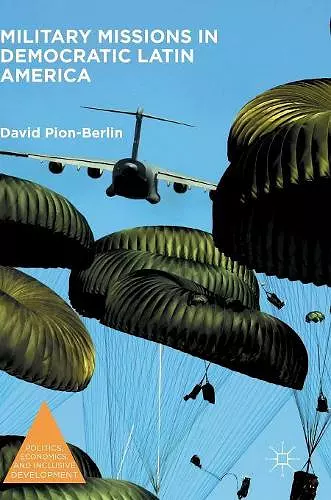 Military Missions in Democratic Latin America cover