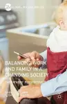 Balancing Work and Family in a Changing Society cover