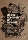 Reading Modernism with Machines cover