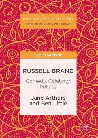 Russell Brand: Comedy, Celebrity, Politics cover