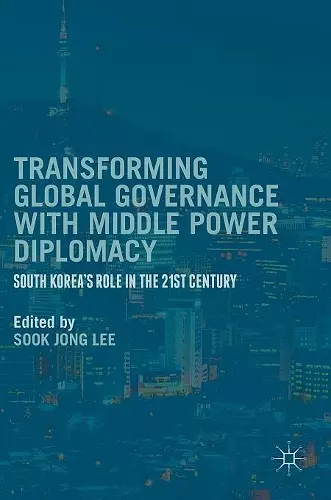 Transforming Global Governance with Middle Power Diplomacy cover