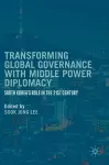 Transforming Global Governance with Middle Power Diplomacy cover