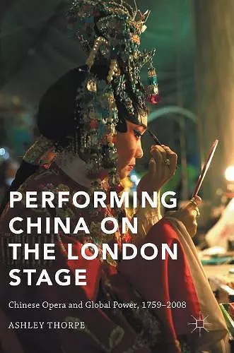 Performing China on the London Stage cover