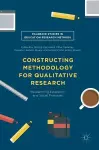 Constructing Methodology for Qualitative Research cover