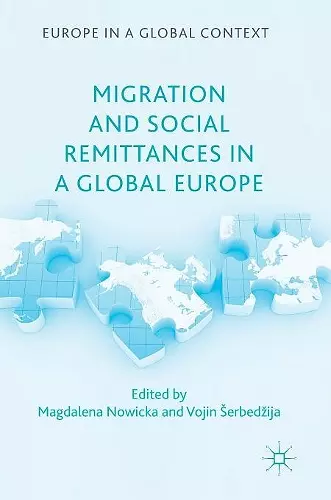 Migration and Social Remittances in a Global Europe cover