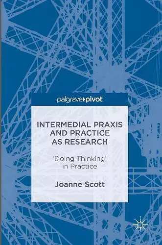 Intermedial Praxis and Practice as Research cover