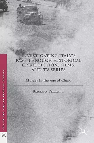 Investigating Italy's Past through Historical Crime Fiction, Films, and TV Series cover