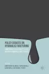 Policy Debates on Hydraulic Fracturing cover