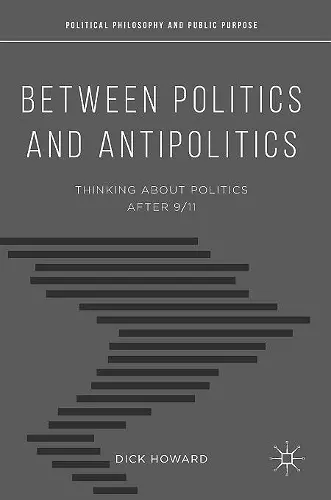 Between Politics and Antipolitics cover