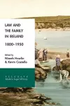 Law and the Family in Ireland, 1800–1950 cover