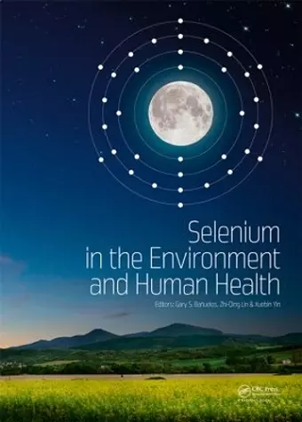 Selenium in the Environment and Human Health cover