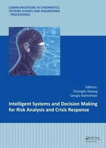 Intelligent Systems and Decision Making for Risk Analysis and Crisis Response cover