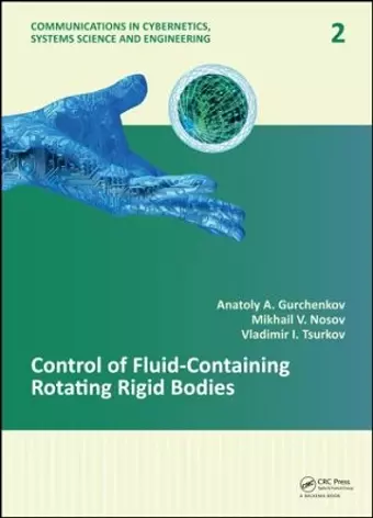 Control of Fluid-Containing Rotating Rigid Bodies cover