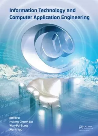 Information Technology and Computer Application Engineering cover