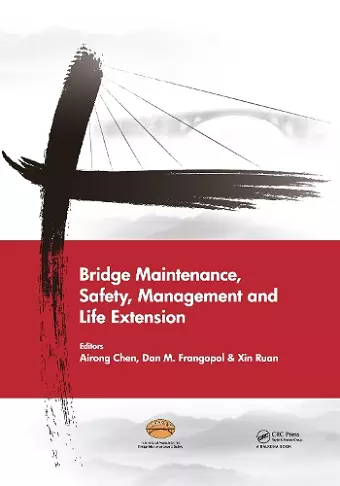 Bridge Maintenance, Safety, Management and Life Extension cover