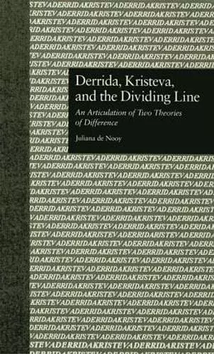 Derrida, Kristeva, and the Dividing Line cover