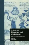 Arthurian Literature and Christianity cover