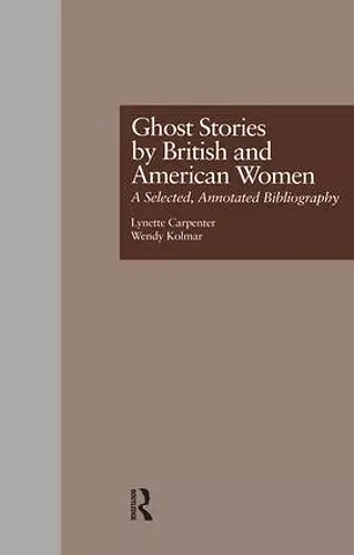 Ghost Stories by British and American Women cover