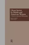 Ghost Stories by British and American Women cover