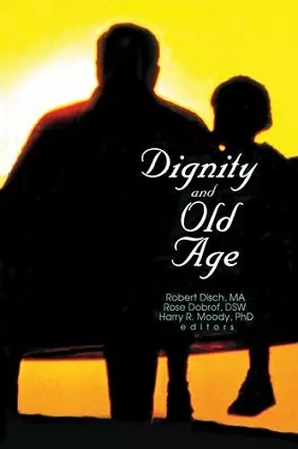 Dignity and Old Age cover