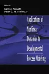 Applications of Nonlinear Dynamics To Developmental Process Modeling cover